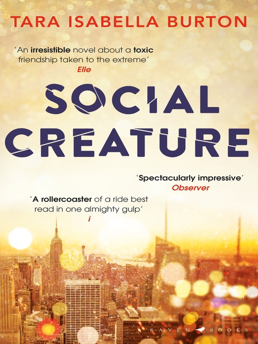 Title details for Social Creature by Tara Isabella Burton - Available